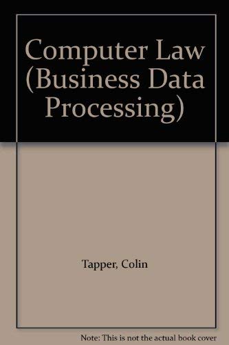Stock image for Computer Law (Business Data Processing) for sale by Goldstone Books