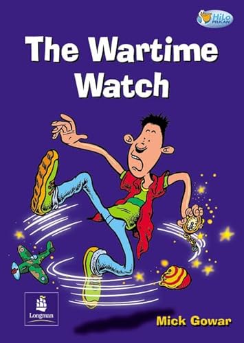 Beispielbild fr The Wartime Watch (Hi-lo Pelican) zum Verkauf von WorldofBooks