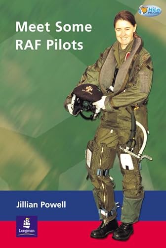 Meet Some Raf Pilots (PHLR) (9780582497948) by Jillian Powell; Wendy Body