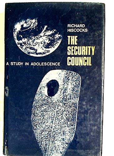 9780582500204: The Security Council: A study in adolescence