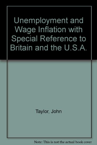 Unemployment and Wage Inflation, with Special Reference to Britain and the USA