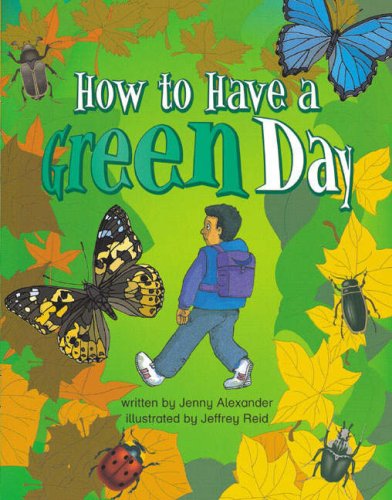 How to Have a Green Day (Literary Land) (9780582500921) by Alexander, Jenny