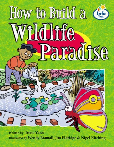 How to Build a Wildlife Paradise (Literary Land) (9780582501348) by M. Coles