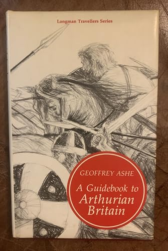 9780582502826: A Guidebook to Arthurian Britain (Arab Background Series)