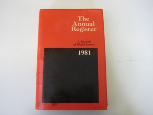 Beispielbild fr The Annual Register of World Events 1981 zum Verkauf von Cambridge Rare Books