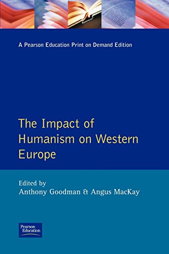 Stock image for The Impact of Humanism on Western Europe During the Renaissance for sale by Better World Books Ltd