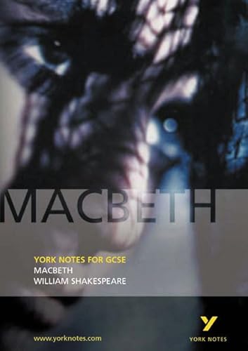 Beispielbild fr York Notes on "Macbeth" by William Shakespeare: GCSE zum Verkauf von WorldofBooks