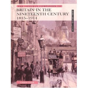 9780582505940: Longman Companion to Britain in the Nineteenth Century 1815-1914