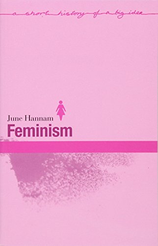 9780582506084: Feminism (Short Histories of Big Ideas)