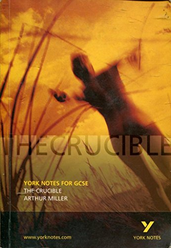 Imagen de archivo de York Notes on The Crucible By Arthur Miller. a la venta por N. G. Lawrie Books
