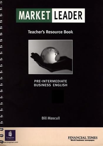 Beispielbild fr Market Leader, Pre-Intermediate : Teacher's Resource Book: Business English with the "Financial Times" zum Verkauf von medimops