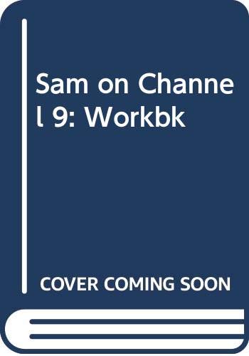 9780582510449: Sam on Channel 9: Workbook (Sam)