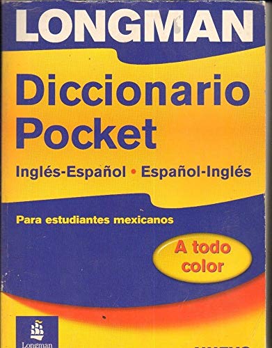 9780582511576: Longman Diccionario Pocket, Ingles-Espanol, Espanol-Ingles: Para estudiantes mexicanos (paper)