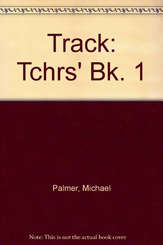 Track One: Teacher's Book (9780582513532) by Byrne, D; Palmer, M