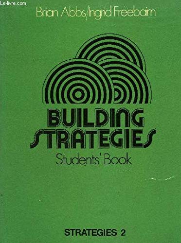 Beispielbild fr Strategies 2 : Building Strategies Student's Book zum Verkauf von Simply Read Books