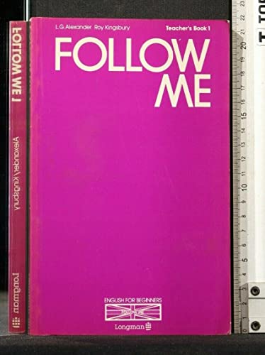 Follow Me: Teacher's Book 1 (9780582516618) by L.G. Alexander