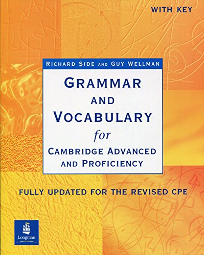 Stock image for Grammar and Vocabulary for Cambridge Advanced and Proficiency. With Key. Schlerbuch: Fully updated for the revised CPE (Grammar & vocabulary) for sale by medimops