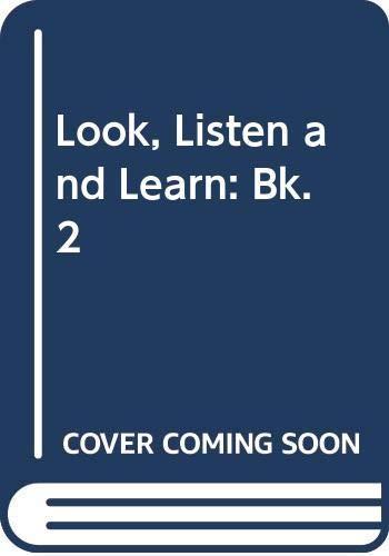 Look, Listen and Learn - Stage 2: Pupil's Book (9780582519817) by Alexander, L G