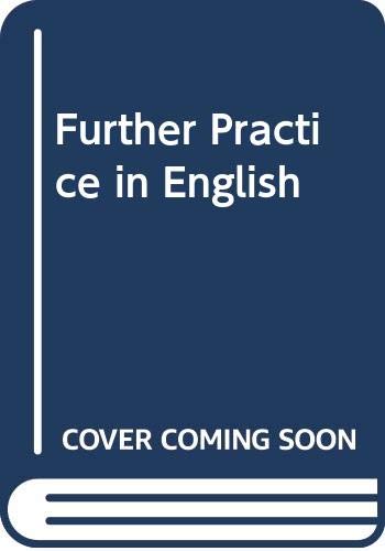 Further Practice in English (9780582521780) by G C Thornley