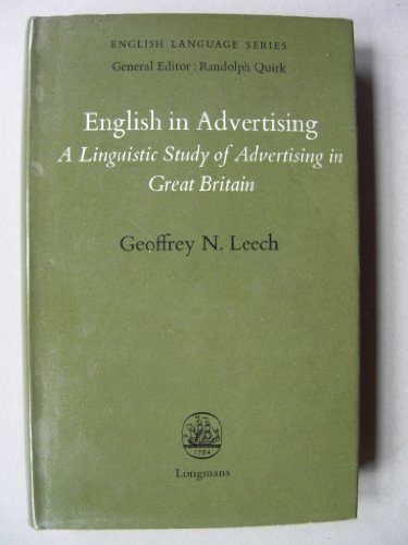 Beispielbild fr English in Advertising: Linguistic Study of Advertisement in Great Britain (English Language Series) zum Verkauf von Better World Books