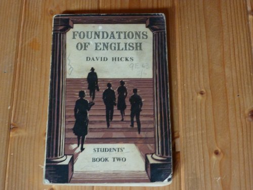 Foundations of English for Foreign Students: Bk. 2 (9780582522077) by David Hicks