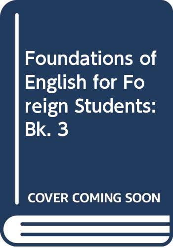 9780582522107: Foundations of English for Foreign Students: Bk. 3
