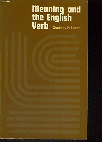 Imagen de archivo de Meaning and the English Verb a la venta por Better World Books