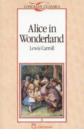 Stock image for Alice in Wonderland (Longman Classics, Stage 1) for sale by SecondSale