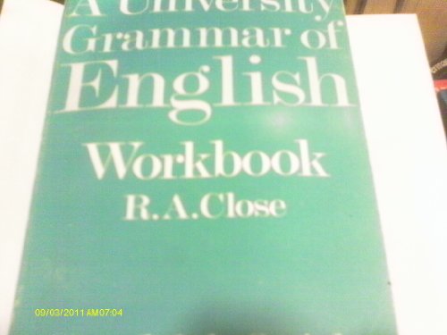 A University Grammar of English: Workbook