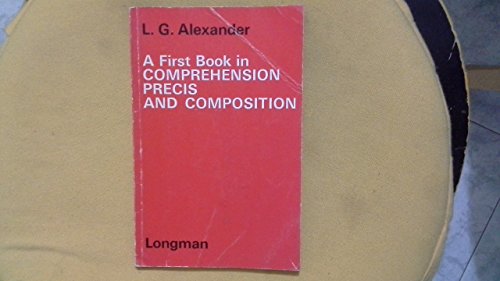 9780582523050: A First Book in Comprehension, Precis and Composition