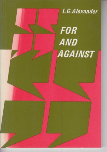 Imagen de archivo de For and Against a la venta por Better World Books: West
