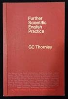 Imagen de archivo de Further Scientific English Practice Thornley, G. C. a la venta por LIVREAUTRESORSAS