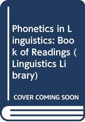 9780582524514: Phonetics in Linguistics: Book of Readings (Linguistics Library)