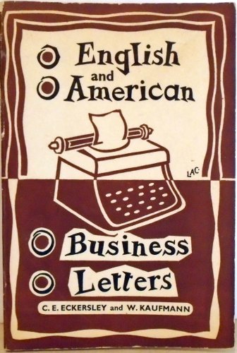 English and American Business Letters (9780582526068) by C E Eckersley