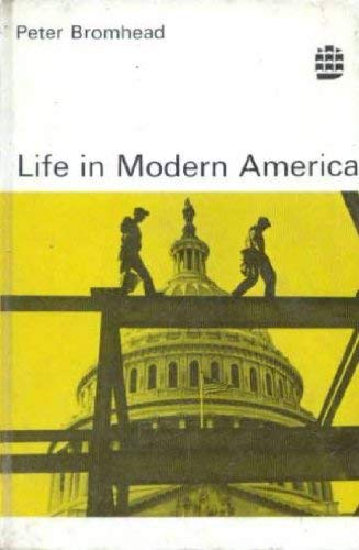 Stock image for Life in Modern America for sale by Ammareal