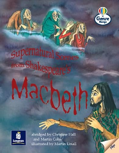 Supernatural Scenes from Shakespeare's Macbeth (LILA) (9780582526662) by Hall, C - Series Editor; Coles, M - Series Editor