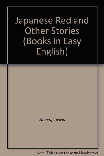 Japanese Red and Other Stories (Books in Easy English S.) - Jones, Lewis