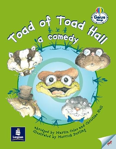 Toad of Toad Hall: a Comedy (LILA) (9780582527768) by C - Series Editor Hall