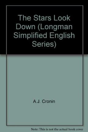 9780582529069: The Stars Look Down (Longman Simplified English Series)