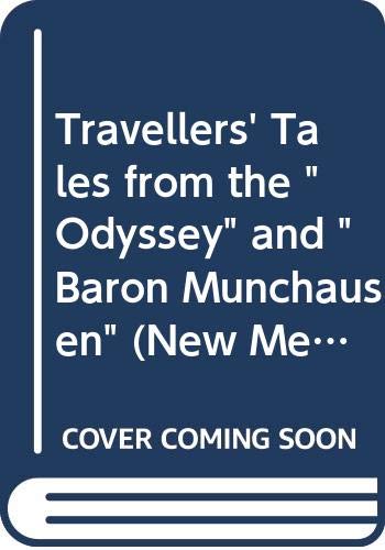 9780582534308: Travellers Tales from the Odyssey and Baron Munchausen (NMSR)