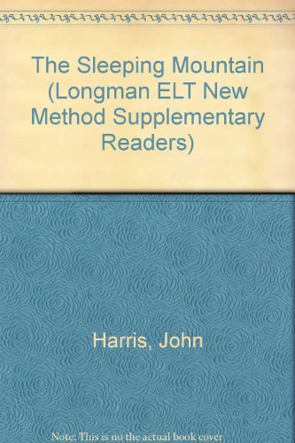 9780582534667: Sleeping Mountain, The (New Method Supplementary Readers) by Harris, John