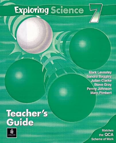 Exploring Science for QCA: Year 7: Teacher's Guide (Exploring Science) (9780582535664) by Mark Levesley