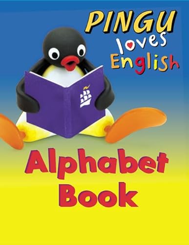 Pingu Loves English: Alphabet Book (Pingu Loves English) (9780582535763) by Diana Webster