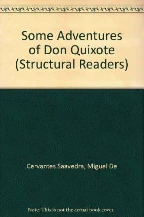Some Adventures of Don Quixote (Structural Rdrs.) (9780582537170) by Miguel De Cervantes Saavedra