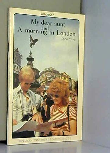 Beispielbild für My Dear Aunt and a Morning in London (Structural Readers) zum Verkauf von medimops