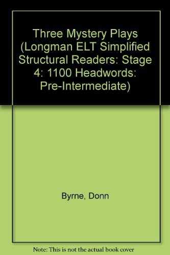 Three Mystery Plays (Structural Readers) (9780582537569) by Donn Byrne