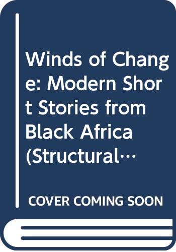 9780582537651: Winds of Change: Modern Short Stories from Black Africa (Structural Readers)