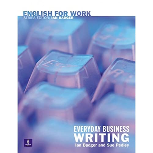 Imagen de archivo de English For Work:Everyday Business Writing Paper (General Professional English) a la venta por WorldofBooks