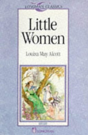 Stock image for Little Women (Longman Classics, Stage 4) for sale by Bookends