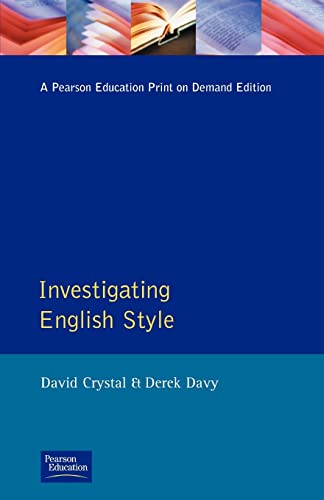 Investigating English Style (English Language) (9780582550117) by David Crystal; Derek Davy
